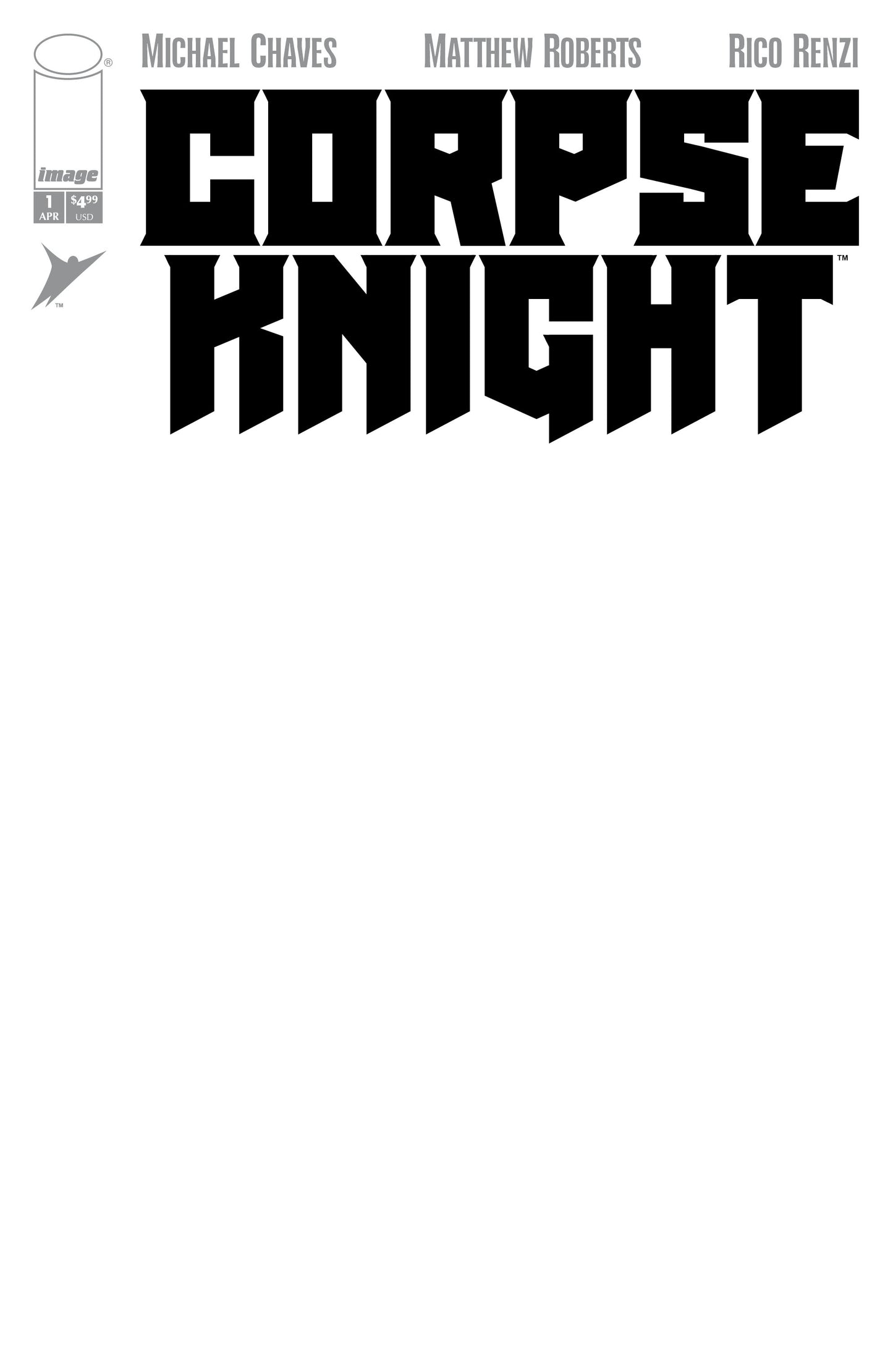CORPSE KNIGHT #1 (OF 6) CVR H BLANK SKETCH VAR (MR)