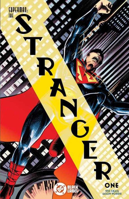 SUPERMAN THE STRANGER #1 (OF 6) COVER A WES CRAIG (MATURE) (Expected in Stock 9/2/26)
