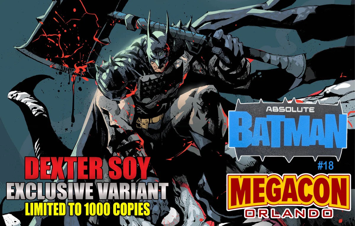 ABSOLUTE BATMAN #18 DEXTER SOY - MEGACON EXCLUSIVE TRADE DRESS VARIANT - LTD 1000