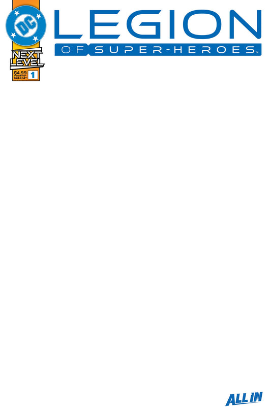 LEGION OF SUPER HEROES #1 COVER F BLANK CARD STOCK VARIANT (Expected in Stock 9/2/2026)